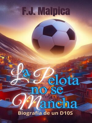 cover image of La pelota no se mancha